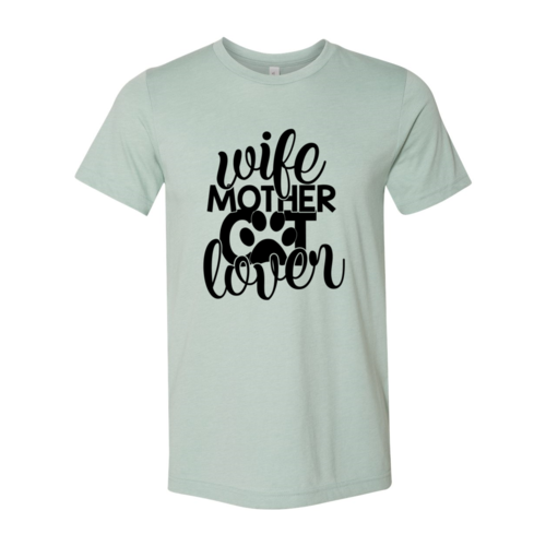 Wife Mother Cat Lover T-Shirt