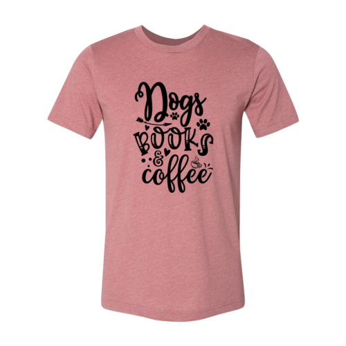 Dogs Books Coffee T-Shirt
