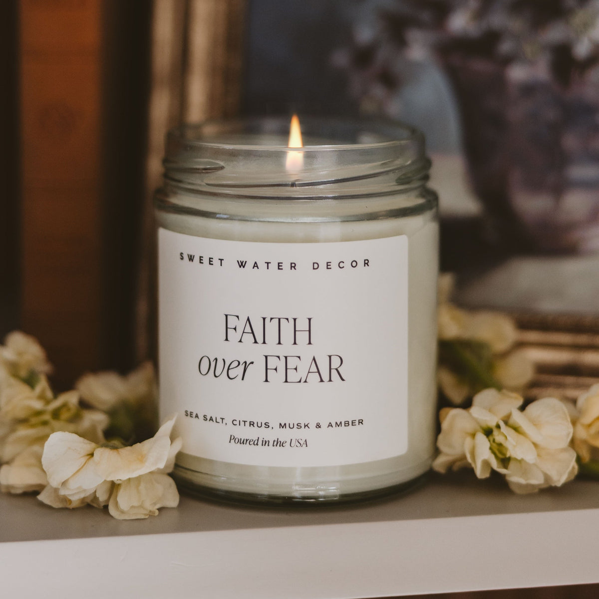 Faith Over Fear Soy Candle - Clear Jar - 9 oz