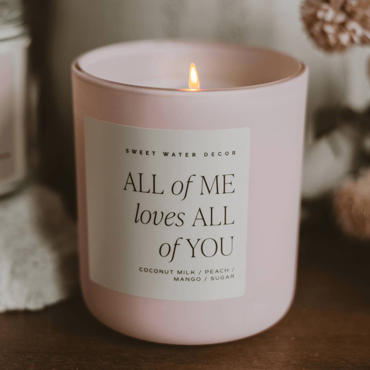 All of Me Loves All of You Soy Candle - Pink Matte Jar - 15 oz
