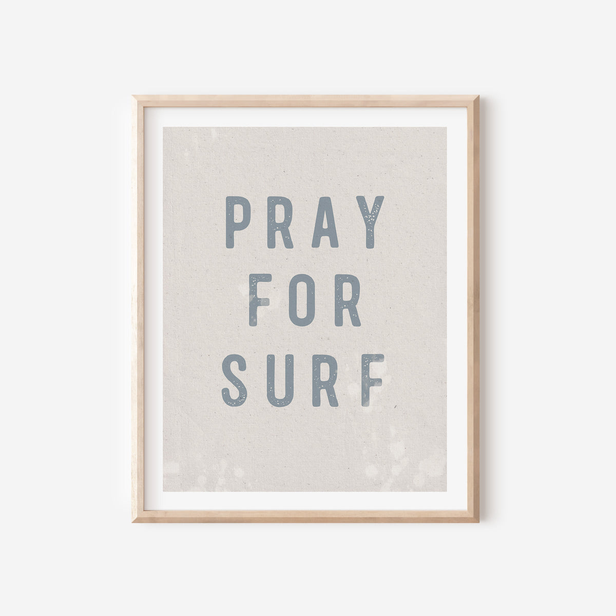 Pray For Surf Wall Art Print